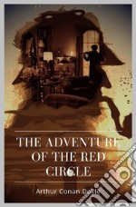 The Adventure of the Red Circle. E-book. Formato EPUB ebook