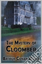 The Mystery of Cloomber. E-book. Formato EPUB ebook