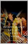 The Disappearance of Lady Frances Carfax. E-book. Formato Mobipocket ebook