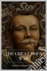 The Great Boer War. E-book. Formato EPUB ebook