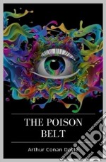 The Poison Belt. E-book. Formato EPUB ebook