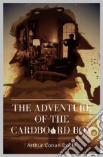 The Adventure of the Cardboard Box. E-book. Formato EPUB ebook