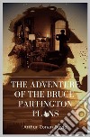The Adventure of the Bruce-Partington Plans. E-book. Formato EPUB ebook