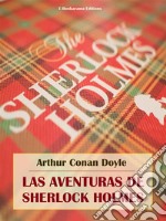 Las aventuras de Sherlock Holmes. E-book. Formato EPUB ebook