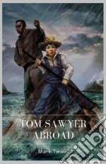 Tom Sawyer Abroad. E-book. Formato Mobipocket ebook