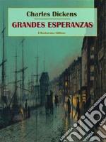 Grandes esperanzas. E-book. Formato EPUB ebook