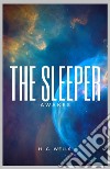 The Sleeper Awakes. E-book. Formato EPUB ebook