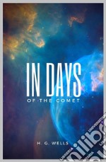 In the Days of the Comet. E-book. Formato Mobipocket ebook