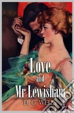 Love and Mr. Lewisham. E-book. Formato Mobipocket ebook