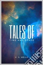 Tales of Space and Time. E-book. Formato Mobipocket ebook