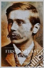 First and Last Things. E-book. Formato Mobipocket ebook