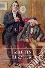 Martin Chuzzlewit. E-book. Formato EPUB ebook