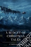 A Budget of Christmas Tales. E-book. Formato EPUB ebook