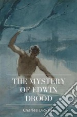 The Mystery of Edwin Drood. E-book. Formato EPUB ebook