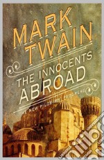 The Innocents Abroad. E-book. Formato EPUB ebook