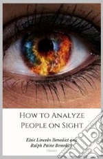 How to Analyze People on Sight. E-book. Formato Mobipocket