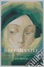 Greenmantle. E-book. Formato EPUB ebook