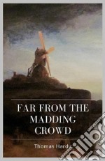 Far from the Madding Crowd. E-book. Formato EPUB ebook