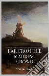 Far from the Madding Crowd. E-book. Formato EPUB ebook