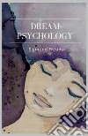 Dream Psychology. E-book. Formato EPUB ebook