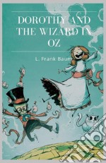 Dorothy and the Wizard in Oz. E-book. Formato EPUB ebook