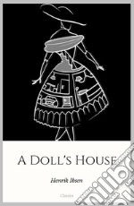 A Doll's House. E-book. Formato Mobipocket ebook