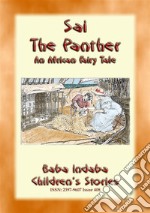 SAI THE PANTHER - A True Story about an African Leopard: Baba Indaba’s Children's Stories - Issue 408. E-book. Formato EPUB ebook