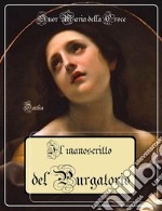 Il manoscritto del PurgatorioIl Purgatorio rivelato a una suora. E-book. Formato EPUB ebook