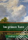 Im grünen Tann. E-book. Formato PDF ebook