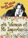 A Woman of No Importance. E-book. Formato EPUB ebook