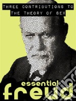 Three Contributions to the Theory of Sex. E-book. Formato Mobipocket ebook