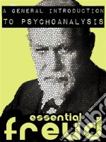 A General Introduction to Psychoanalysis. E-book. Formato Mobipocket ebook