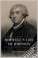 Boswell's Life of Johnson. E-book. Formato Mobipocket ebook