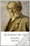 An Enemy of the People. E-book. Formato Mobipocket ebook