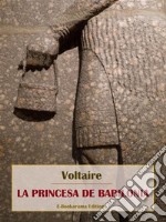 La princesa de Babilonia. E-book. Formato EPUB ebook