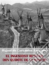 El ingenioso hidalgo Don Quijote de la Mancha. E-book. Formato EPUB ebook di Miguel de Cervantes Saavedra