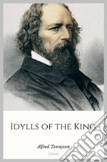 Idylls of the King. E-book. Formato EPUB ebook