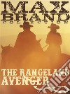 The Rangeland Avenger. E-book. Formato EPUB ebook