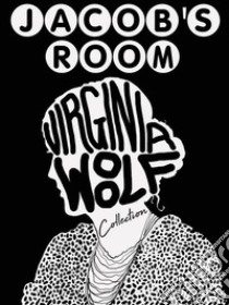 Jacob's Room. E-book. Formato EPUB ebook di Virginia Woolf