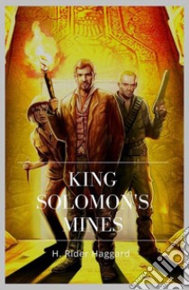 King Solomon's Mines. E-book. Formato Mobipocket ebook di H. Rider Haggard