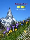 Heidi. E-book. Formato EPUB ebook di Johanna Spyri