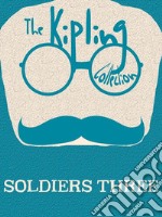 Soldiers Three. E-book. Formato Mobipocket ebook