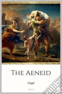 The Aeneid. E-book. Formato EPUB ebook di Virgil