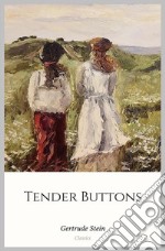 Tender Buttons. E-book. Formato EPUB ebook