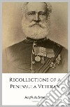 Recollections of a Peninsula Veteran. E-book. Formato EPUB ebook di Joseph Anderson