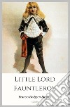 Little Lord Fauntleroy. E-book. Formato EPUB ebook