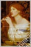 Lady Audley's Secret. E-book. Formato Mobipocket ebook di M. E. Braddon