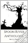 Spoon River Anthology. E-book. Formato EPUB ebook