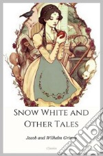 Snow White and Other Tales. E-book. Formato EPUB ebook