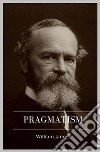 Pragmatism. E-book. Formato Mobipocket ebook